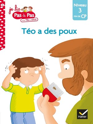cover image of Téo et Nina Fin de CP Niveau 3--Téo a des poux
